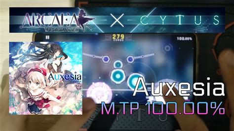 Auxesia CHAOS 13 MAX Master M TP100 00 Cytus II X Arcaea YouTube