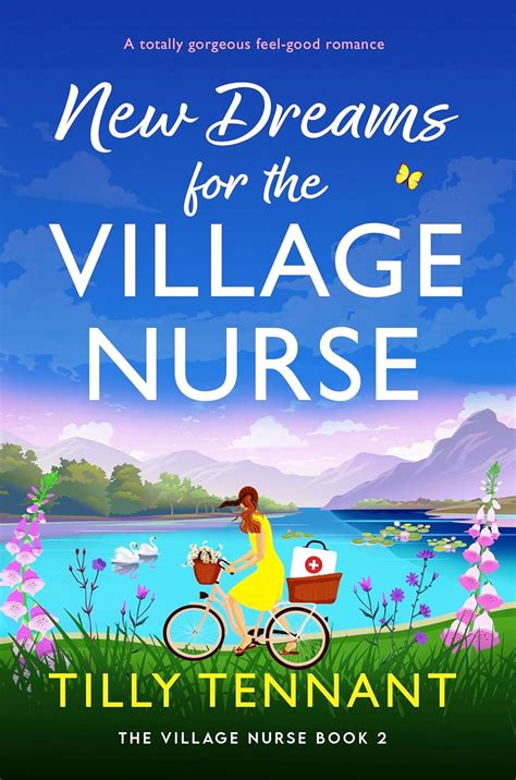 Amazon New Dreams For The Village Nurse A Totally Gorgeous Feel