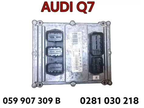 AUDI Q7 4M 3 0 Tdi Engine Ecu Control Unit 059907309B 0281030218 299