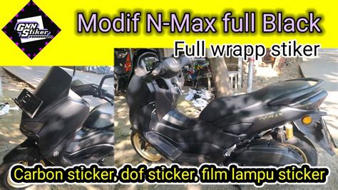 Cara Pasang Sticker Carbon Di Motor N Max New Nmax Yamaha YouTube