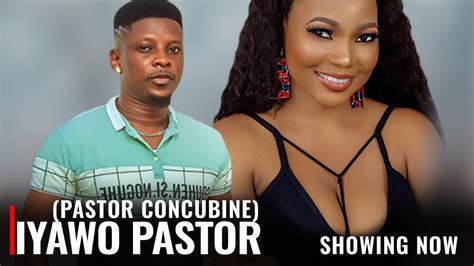 Iyawo Pastor Pastor Concubine A Nigerian Yoruba Movie Starring