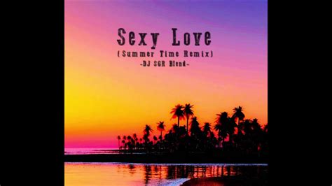 Ne Yo Sexy Love Summer Time Remix Dj Sgr Blend Youtube