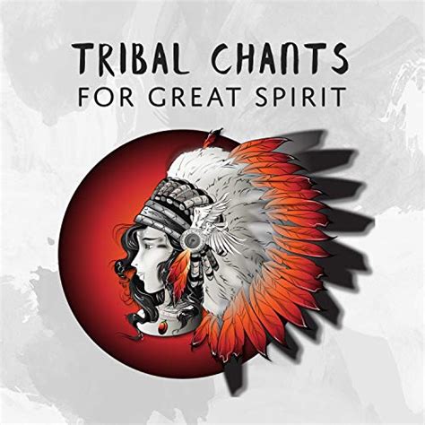 Amazon Music Native American Music ConsortのTribal Chants for Great