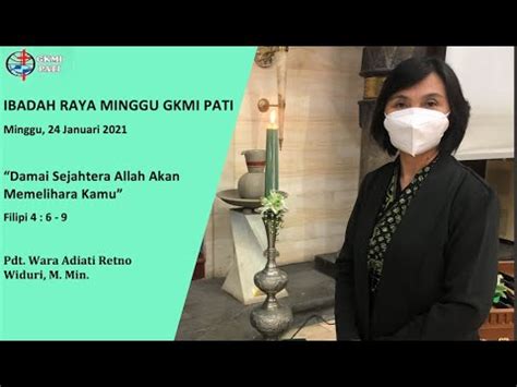 Ibadah Raya Minggu Gkmi Pati Januari Youtube