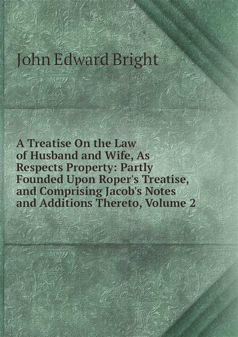 A Treatise On The Law Of Husband And Wife As Respects Property Partly