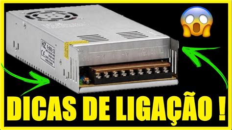 DICAS DE LIGAÇÃO FONTE CHAVEADA 12V 50A S 600 12 ALANROD YouTube