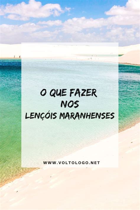 O Que Fazer Nos Len Is Maranhenses Passeios Beach Outdoor Water