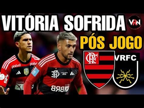 P S Jogo Flamengo X Volta Redonda Carioca Serie A Coletiva Ao Vivo E