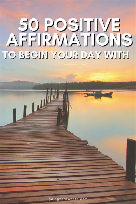 50 Positive Daily Affirmations To Start The Morning Going Zero Waste