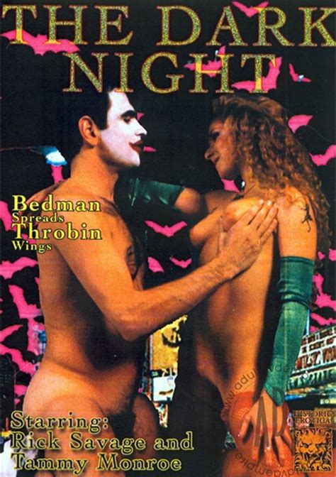 Dark Night The Historic Erotica Unlimited Streaming At Adult