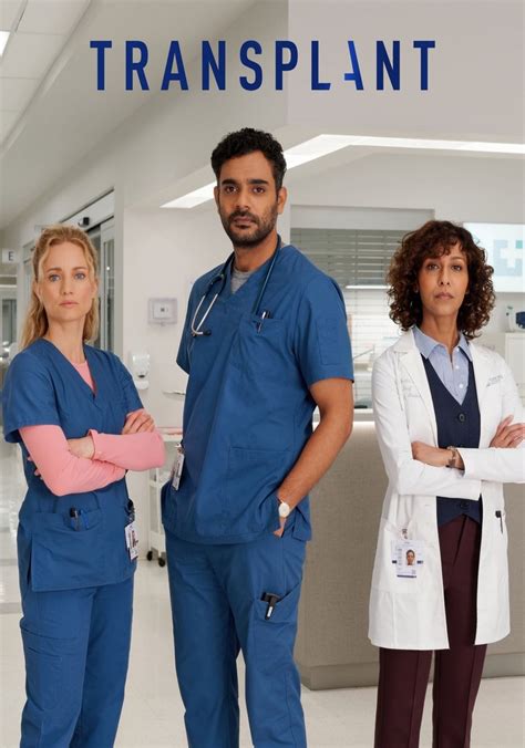 Transplant Season 3 Watch Full Episodes Streaming Online