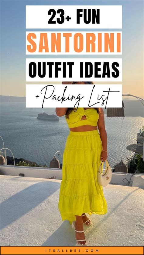 Stunning Santorini Outfit Ideas What To Wear For A Stylish Island