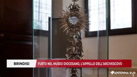 Cronaca Furto Nel Museo Diocesano L Appello Dell Arcivescovo