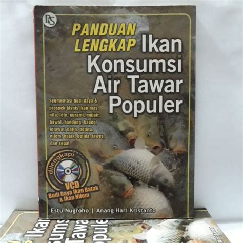 Jual Buku Perikanan Panduan Lengkap Ikan Konsumsi Air Tawar Populer