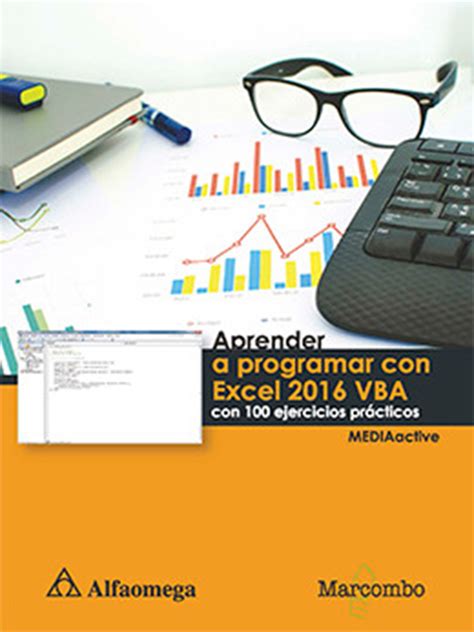 Aprender A Programar Con Excel 2016 Vba Con 100 Ejercicios Prácticos