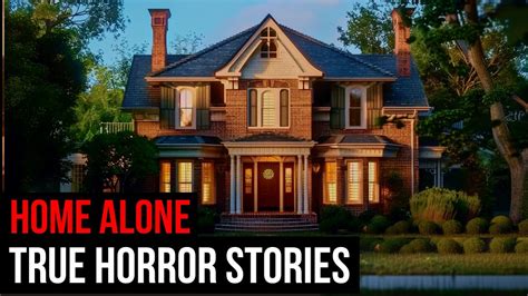 3 TRUE Creepy Home Alone Horror Stories YouTube