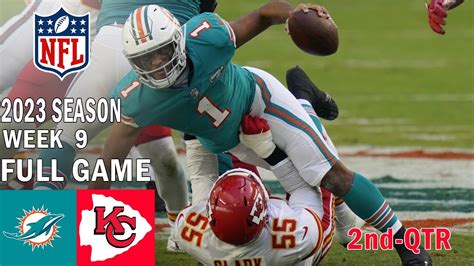 Miami Dolphins vs Kansas City Chiefs FULL GAME 11/05/23 Week 9 | NFL ...