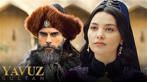 Yavuz Sultan Selim Episode Review Youtube