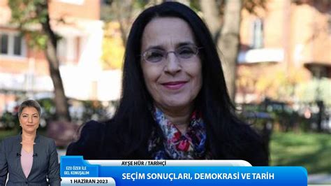 Tarihi Demokrasiyi Ve Se Im Sonu Lar N Tarih I Ay E H R De Erlendirdi