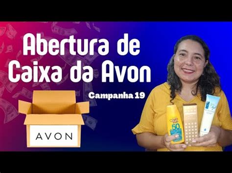 Abertura De Caixa Da Avon Campanha 19 YouTube