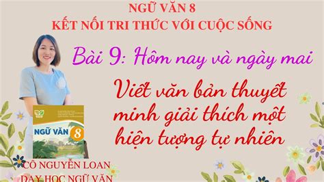 Viết Văn Bản Thuyết Minh Giải Thích Một Hiện Tượng Tự Nhiên Bài 9 Hôm