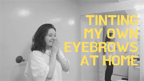 Tinting My Eyebrows At Home Youtube