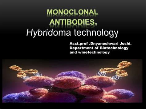 Monoclonal antibodies and their applications | PPT