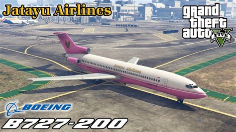 Review Mod GTA 5 Pesawat Jatayu Airlines Boeing 727 200 YouTube