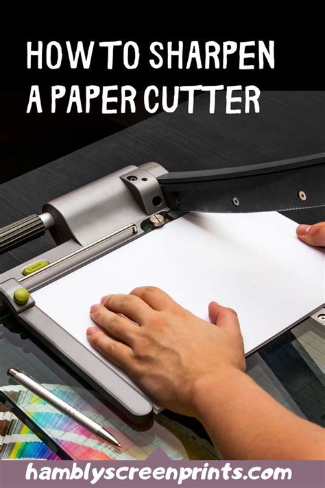 How To Sharpen A Paper Cutter In Different Methods Paper Cutter Cutter Paper