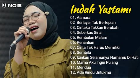 Indah Yastami Asmara Berlayar Tak Bertepian Musik Cover Akustik