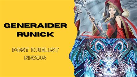 Generaider Runick Deck Post Duelist Nexus Dune Edopro Replays