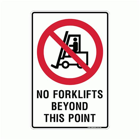 NO FORKLIFTS BEYOND THIS POINT PROHIBITION SIGN POLY Jason Signs