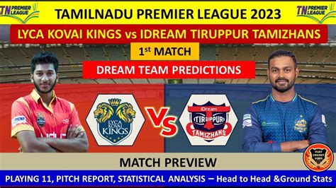 LKK Vs ITT 1st TNPL Match Prediction In Tamil LKK Vs ITT Dream11