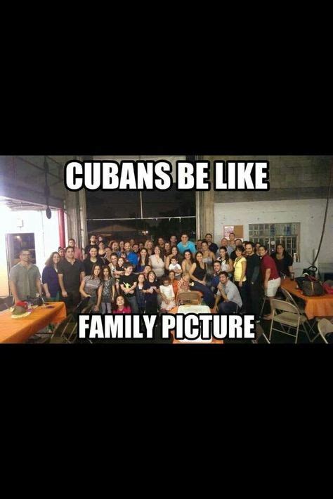 36 Cuban Problems Ideas Cuban Cubans Be Like Cuban Humor