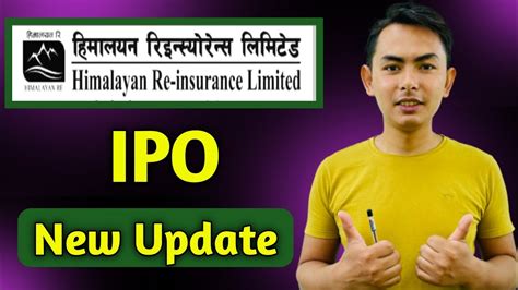 Himalayan Reinsurance Ipo New Update Himalayan Reinsurance Ipo