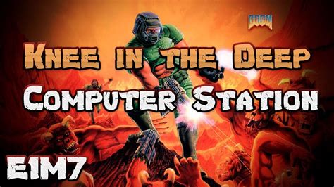 E1M7 Computer Station Ultimate Doom D4T Modded YouTube