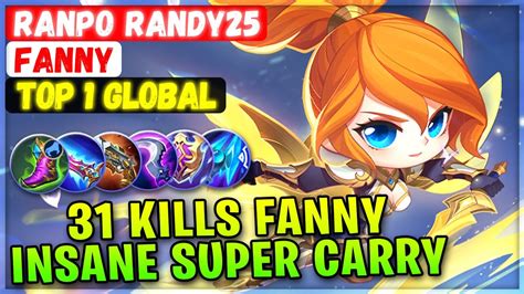 31 Kills Fanny Insane Super Carry Top 1 Global Fanny Ranpo Randy25