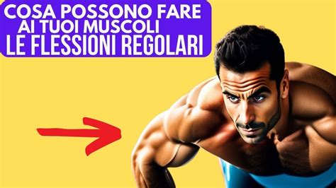 Cosa Possono Fare Le Flessioni Regolari Ai Tuoi Muscoli Youtube