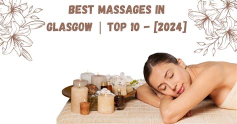 Best Massages In Glasgow Top 10 [2024]