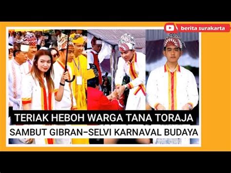 Turun Pesawat Gnt Baju Gibran Selvi Hebohkan Karnaval Budaya Tana