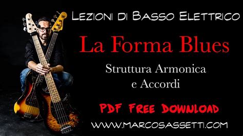 Lezioni Di Basso 36 La Forma Blues Youtube