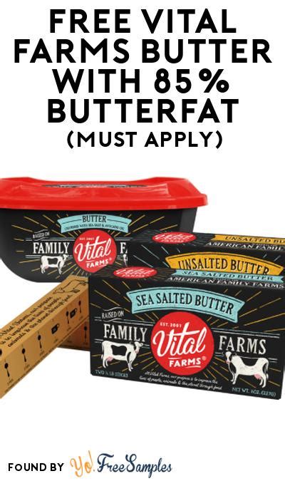 Free Vital Farms Butter With Butterfat At Social Nature Must Apply