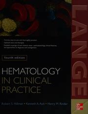 Hematology In Clinical Practice A Guide To Diagnosis And Management