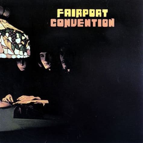 Fairport Convention - Fairport Convention - Reviews - Album of The Year