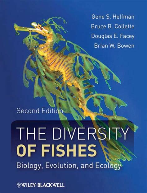 The Diversity Of Fishes Biology Evolution And Ecology 2nd Edition