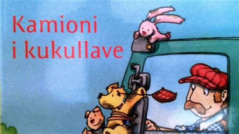 Përralla Për Fëmijë Kamioni I Kukullave Youtube