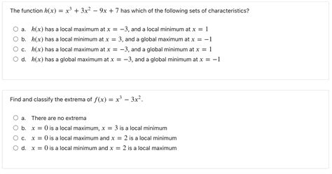 Solved The Function H X X³ 3x² − 9x 7 Has Which Of