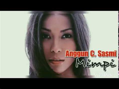 Anggun C Sasmi Mimpi Youtube