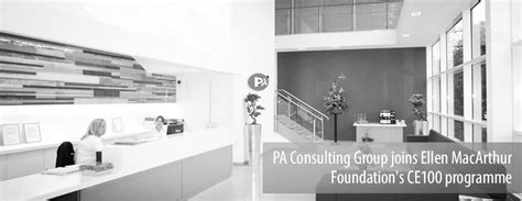 Pa Consulting Group Joins Ellen Macarthur Foundations Ce100 Programme