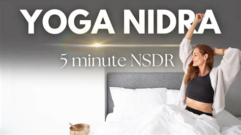 5 Minute Yoga Nidra Nsdr Non Sleep Deep Rest Youtube